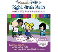 Tweedlewink Right Brain Math: Level 3: Introduction To Numerals