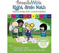 Tweedlewink Right Brain Math: Level 6: Double Digit Addition And Subtraction