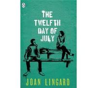 Twelfth Day Of July Joan Lingard, (Auteur)