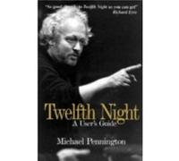 Twelfth Night by Michael Pennington Michael Pennington (Auteur)