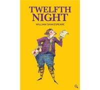 Twelfth Night by William Shakespeare William Shakespeare (Auteur)