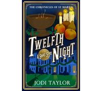 Twelfth Night - Jodi Taylor - Headline - ebook (ePub) - Livre
