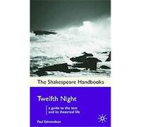 Twelfth Night, Shakespeare Handbooks Paul Edmondson (Auteur)
