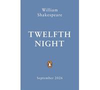Twelfth Night Staged: the origins of YA’s greatest tropes - William Shakespeare - Penguin - ebook (ePub) - Livre