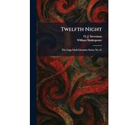 Twelfth Night: The Copp Clark Literature Series, No. 21