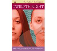 Twelfth Night - The Student's Shakespeare