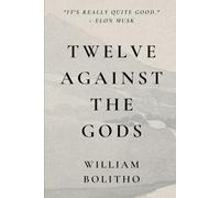 Twelve Against the Gods