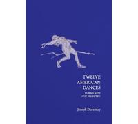 Twelve American Dances: Poems New and Selected