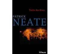 Twelve Bar Blues - Patrick Neate - Intervalles - broché - Roman