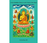 Twelve Buddhist Masters on the Nature of the Mind