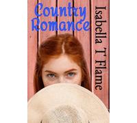 Twelve Country Romance Stories: Cowboy Encounters and Country Love with Strong Women Finding Passion and Their Forever with Rugged Ranchers