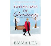 Twelve Days of Christmas: His Side of the Story