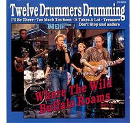 Twelve Drummers Drumming - Where the Wild Buffalo Roams