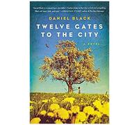 Twelve Gates To The City