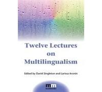 Twelve Lectures On Multilingualism