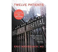 Twelve Patients by Eric Manheimer Eric Manheimer (Auteur)