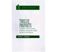 Twelve Prophets, Daily Study Bible Series Peter C. Craigie (Auteur)