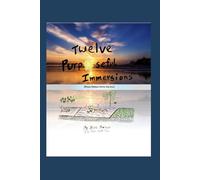 Twelve Purposeful Immersions: Where Waters Mirror the Soul