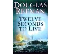 Twelve Seconds To Live