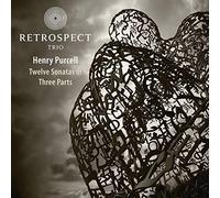 Purcell / Retrospect – Twelve Sonatas in Three Parts – CD – NAXOS (Neuf)