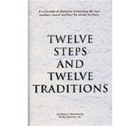 Twelve Steps and Twelve Traditions by Inc. & Alcoholics Anonymous World Services
