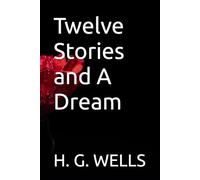 Twelve Stories and A Dream