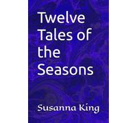 Twelve Tales of the Seasons