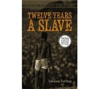 Twelve Years a Slave Solomon Northup (Auteur)