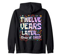 Twelve Years Later Class of 2027 Senior Graduation Funny Sweat à Capuche