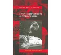 Twentieth-century Autobiography, Welsh Writing in English series W. Thomas Wynn (Auteur)