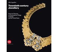 Twentieth-Century Jewellery From Art Nouveau to the Present /anglais