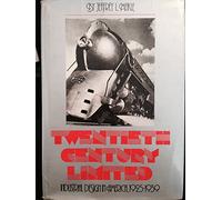 Twentieth century limited: Industrial design in America, 1925-1939 (American civilization)