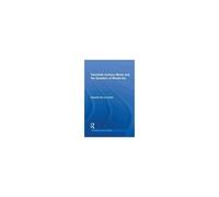 Twentieth Century Music and the Sociology of Modern Culture Eduardo De La Fuente (Auteur)