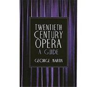 Twentieth Century Opera George Martin (Auteur)