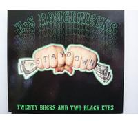 Twenty Bucks And Two Black Eyes