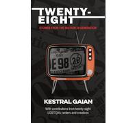 Twenty-Eight: Stories from the Section 28 Generation