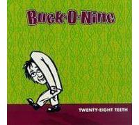 Buck-O-Nine - Twenty-Eight Teeth