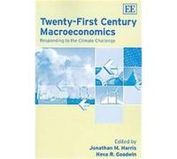 Twenty-first Century Macroeconomics Jonathan M. Harris (Auteur)