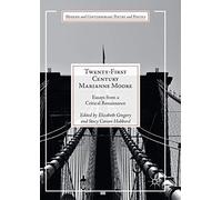 Twenty-First Century Marianne Moore