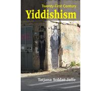 Twenty-First Century Yiddishism