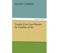 Twenty-Five Cent Dinners For Families Of Six