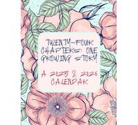 Twenty-Four Chapters: One Growing Story: 2025 and 2026 Calendar