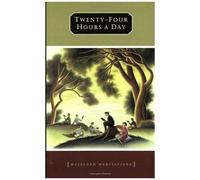 Twenty-Four Hours A Day