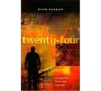 Twenty-Four: Integrating Faith and Real Life Kandiah, Krish (Auteur)