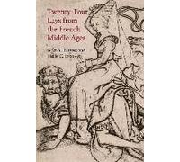 Twenty-Four Lays From The French Middle Ages
