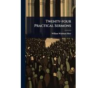 Twenty-four Practical Sermons