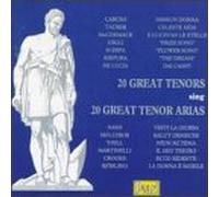 Twenty Great Tenors - Song 20 Tenor Arias