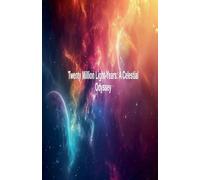 Twenty Million Light-Years: A Celestial Odyssey