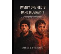 TWENTY ONE PILOTS BAND BIOGRAPHY: A deep exploration of creativity, mental health and the sound that redefined a generation