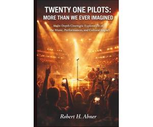 TWENTY-ONE PILOTS: MORE THAN WE EVER IMAGINED: An In-Depth Cinematic Exploration of the Music, Performances, and Cultural Impact